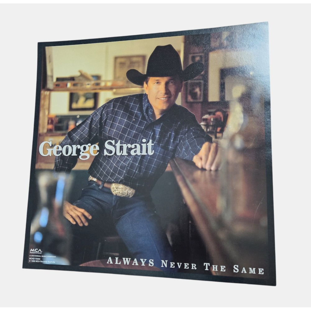 George Strait Always Never the Same 1999 Promo Poster 12x12 Double Sided‎ MCA